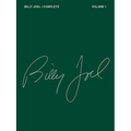 Billy Joel Complete - Volume 1 Piano Vocal and Guitar Chords Songbook Over 50 Songs from Joel S First 5 Albums Sheet Music for Pop and Rock Fans - Paperback